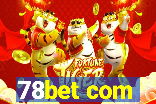 78bet com